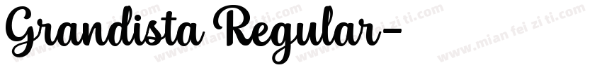 Grandista Regular字体转换